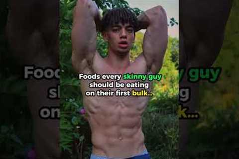 5 BEST FOODS FOR BULKING
