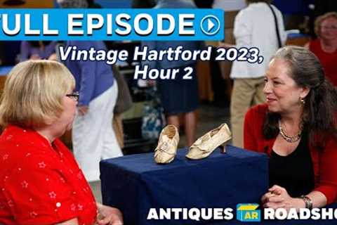 Full Episode | Vintage Hartford 2023, Hour 2 | ANTIQUES ROADSHOW || PBS