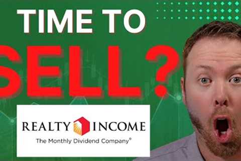 Realty Income is a DISASTER | Is The REIT a BUY, SELL or HOLD?