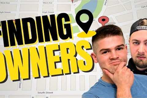 How To Find Owners and Be The MOST QUALIFIED Buyer
