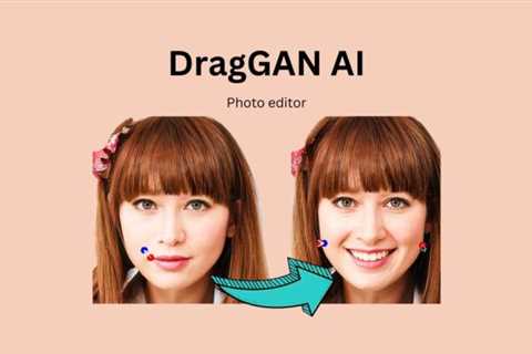 What Is DragGAN AI Photo Editor &amp; How To Use It?