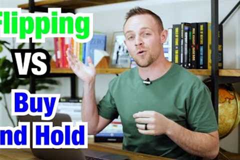 Flip VS Rent | What Is The Better Realestate Investment?