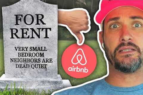 BIG Problems Burying the Short Term Rental Market (I HATE Airbnb)