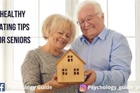Healthy Eating Tips for Seniors