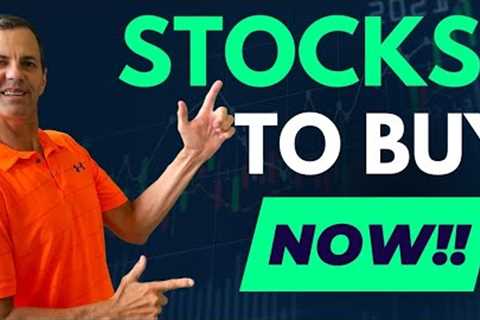 Stocks To Buy NOW &amp; Stock Market Analysis