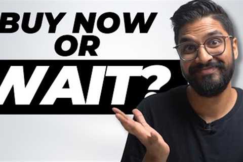 Should You Buy Now Or Wait? | Australian Real Estate Market