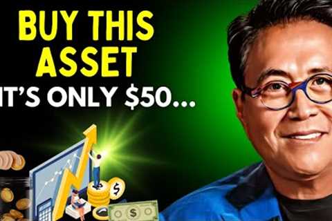 DO NOT keep Cash in the BANK ✋BUY this $50 Asset INSTEAD ✋ROBERT KIYOSAKI Inflation Warning