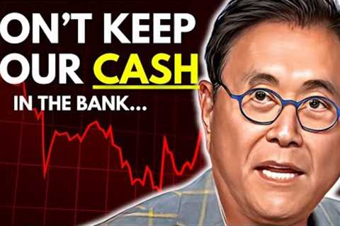 DON'T keep Money in the BANK BUY these Recession Proof Assets To Be Rich By 2025 - Robert Kiyosaki