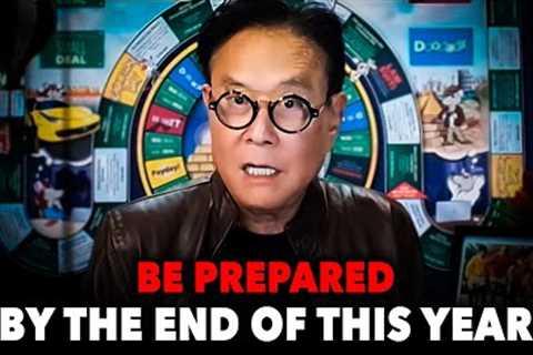 Robert Kiyosaki: Something MAJOR is About to Happen!