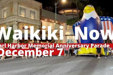 WAIKIKI NOW | December 7, 2023 | 🇺🇸 Pearl Harbor Memorial Anniversary Parade | LOCAL UPDATES | OAHU