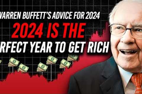 Warren Buffett Explains This Is How You Should Invest In 2024 To Become Millionaire