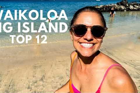 Things to Do in Waikoloa Beach Resort | ULTIMATE Guide to Waikoloa and Mauna Lani, Big Island Hawaii