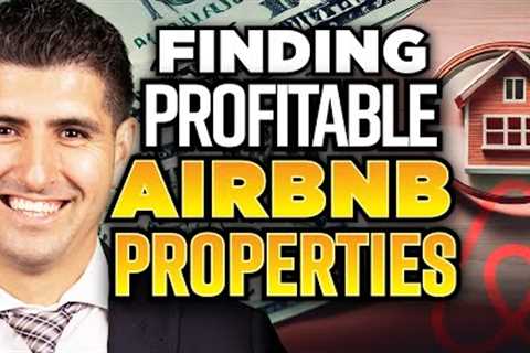 How to Find Profitable Airbnb Properties | Essential Strategies for Smart Investing