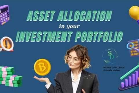💼Asset Allocation &amp; Alternative Investments💰