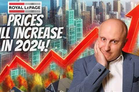 Canadian Real Estate Set to Increase 5.5% in 2024 Says Royal LePage | Canadian Real Estate News