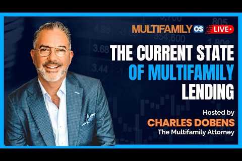 The Current State of Multifamily Lending