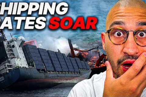 Shipping Rates SKYROCKET to PEAK 2021 Levels | Inflation Crisis Incoming