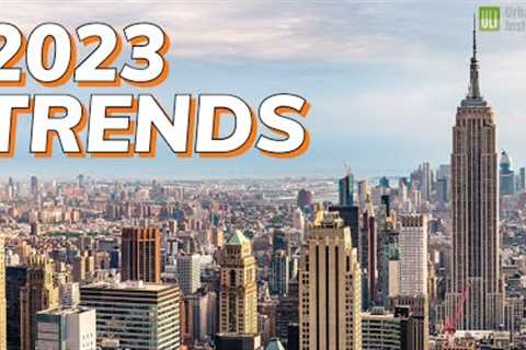 2023 Emerging Trends in Commercial Real Estate | According to Urban Land Institute