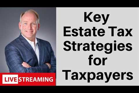 Unraveling Estate and Gift Tax Laws