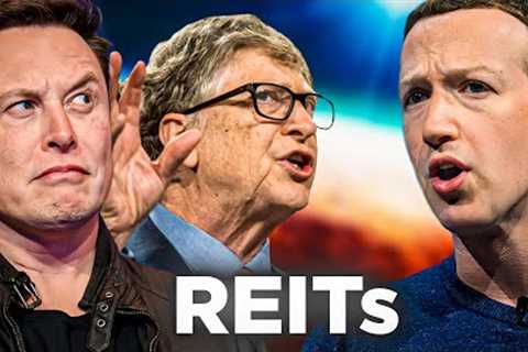 Why Billionaires Are Investing in REITs in 2023 (You Should Too)