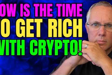 NOW IS THE TIME TO GET RICH IN CRYPTO! THE COUNTDOWN HAS BEGUN - YOU READY! (Breaking Crypto News!)