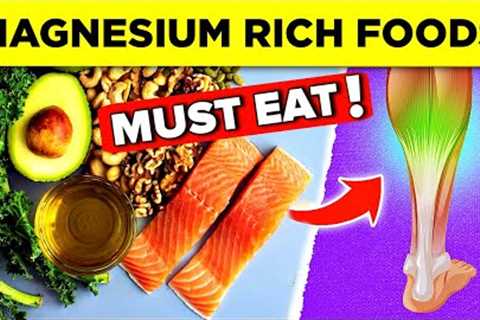 12 Of The Absolute BEST Magnesium Rich Foods You Need