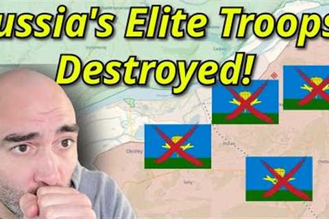 LEAK: Ukr Has Depleted Russia's Elite VDV Units!