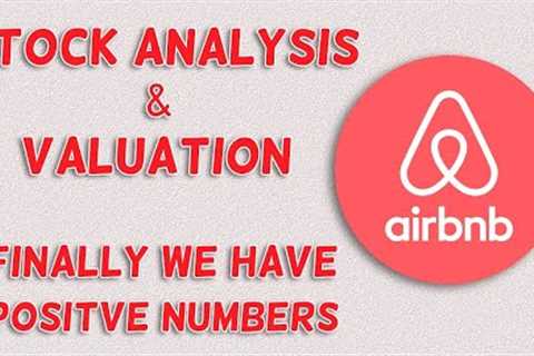 Airbnb Stock Analysis &amp; Valuation!!