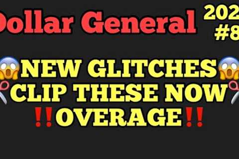 2024#8😱Dollar General Couponing😱NEW GLITCHES✂️CLIP THESE NOW‼️OVERAGE‼️Must Watch👀👀