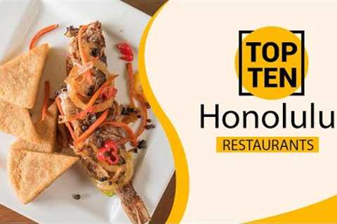 Top 10 Best Restaurants to Visit in Honolulu, Hawaii | USA - English