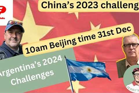 Discussing How China handled 2023 challenges and how Argentina might handle  2024's