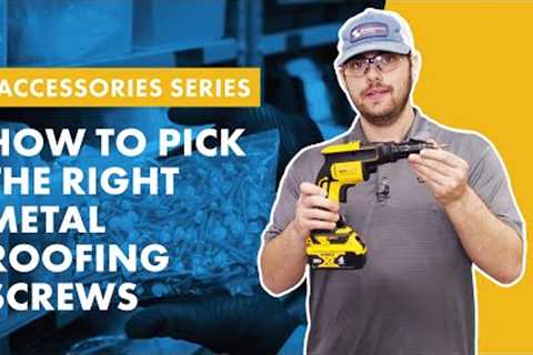 How to Choose and Install the Right Metal Roof Screws &amp; Fasteners