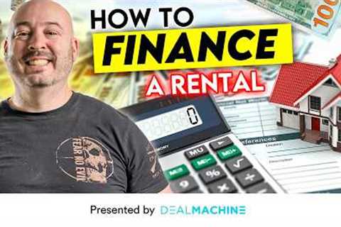 The Beginner's Guide to Rental Property Financing in 2024