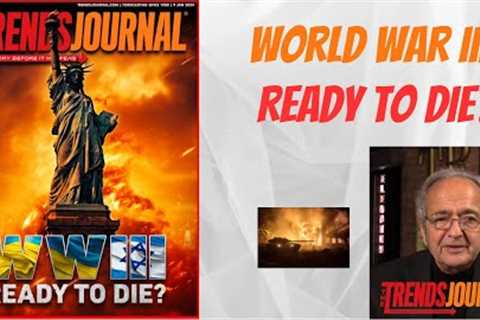 WW III: READY TO DIE?
