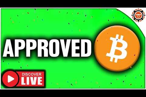 Bitcoin ETF Approved - HISTORIC Moment For Crypto