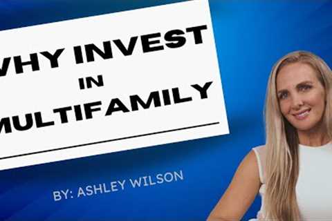 Why Invest in Multifamily