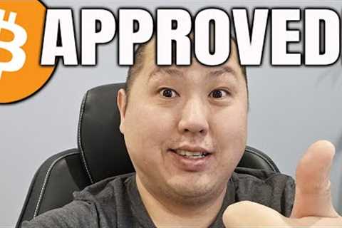 Bitcoin ETFs Are APPROVED!!!!!!
