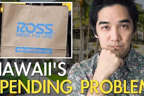 Do Locals Overspend? A Closer Look at Hawaii's Consumer Culture.