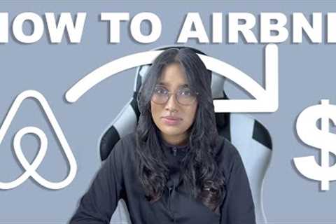 2024 Beginner Guide | How to Start an Airbnb Business