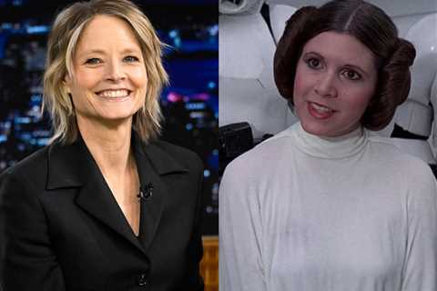 Jodie Foster says she nearly played Princess Leia in 'Star Wars': 'I don't know how good I would have been'