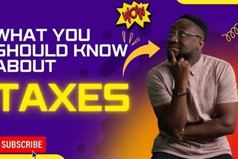 Tax Basics For Beginners (Tax 101)