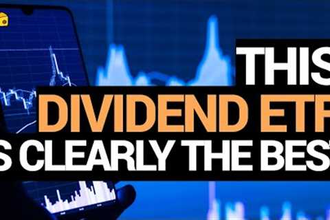 What is the Best Dividend ETF? (Dividend Growth Investing Favorite for a Reason)