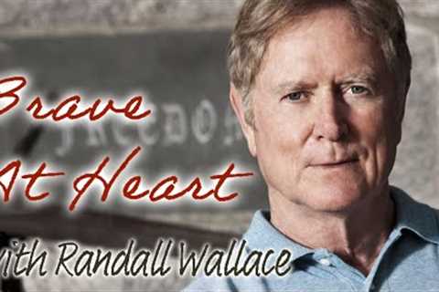 Brave At Heart - Randall Wallace on LIFE Today Live
