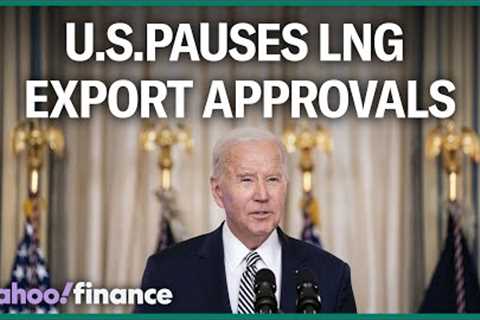 President Biden suspends liquefied natural gas exports