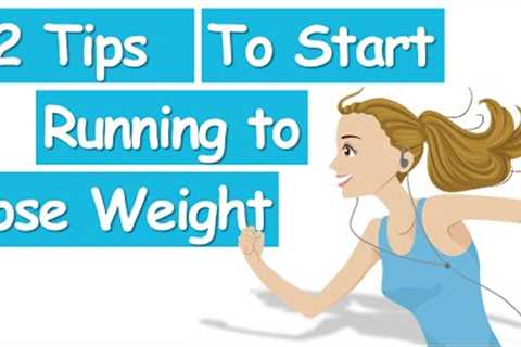 12 Tips To Start Running For Weight Loss, Fastest Way To Lose Weight