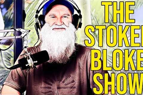 Stoked Bloke Show Pipeline preview and much more in early 24