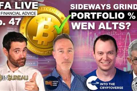 NFA LIVE: NO PIVOT FED = BTC SIDEWAYS FOR LONGER? PORTFOLIO RISK &amp; TOP ALTS.