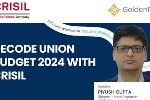 Interim Budget 2024 Breakdown with CRISIL: What it means for Your Portfolio