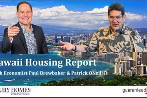 Hawaii Housing Report - Annual Recap w/ economist Paul Brewbaker &amp; Patrick ONeill R. February 2024.