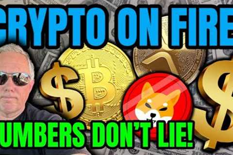 CRYPTO IS ON FIRE! THESE NUMBERS DO NOT LIE! BITCOIN GOING CRAZY!